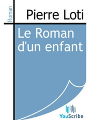 cover image of Le Roman d'un enfant